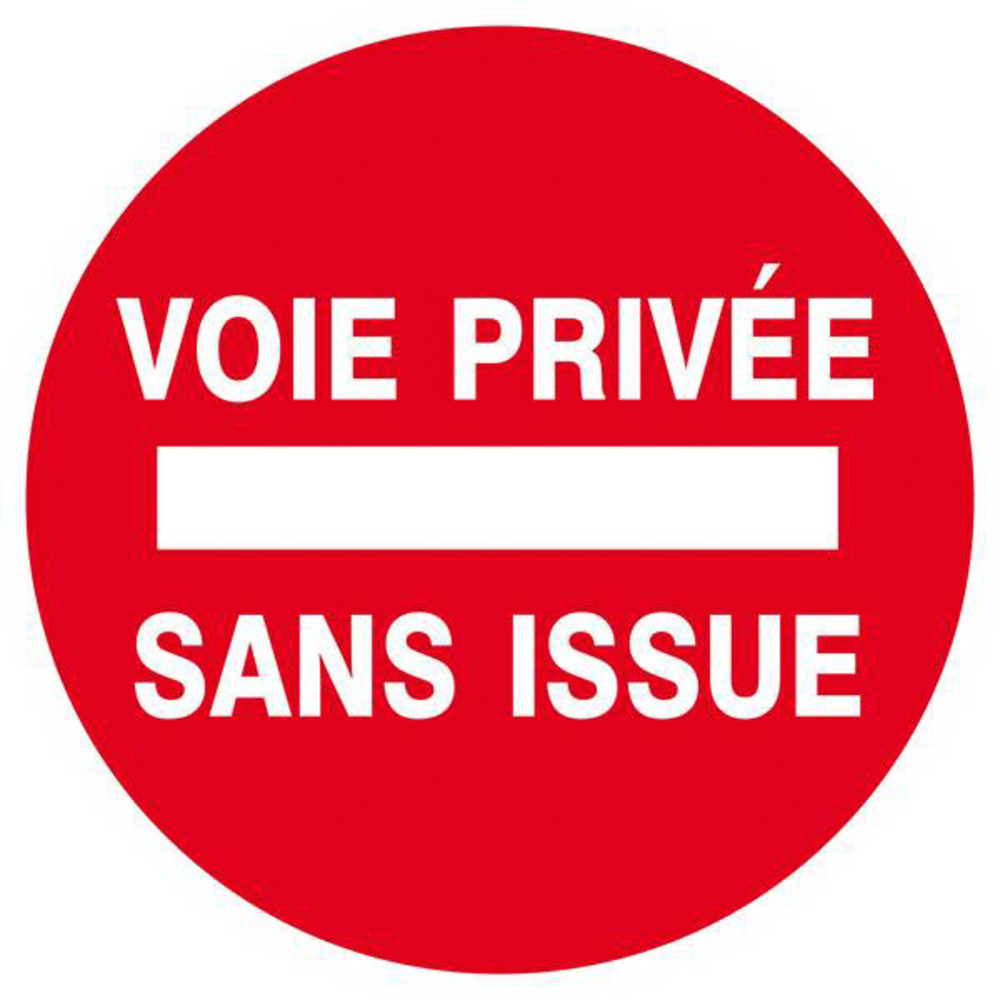 Panneau rigide VOIE PRIVEE SANS ISSUE D.420mm TALIAPLAST - 623222