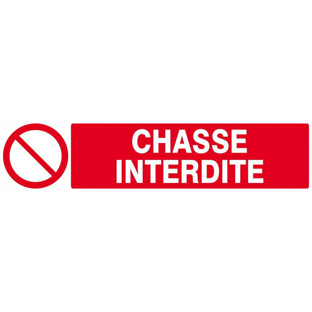Panneau rigide CHASSE INTERDITE 330x75mm TALIAPLAST - 625219