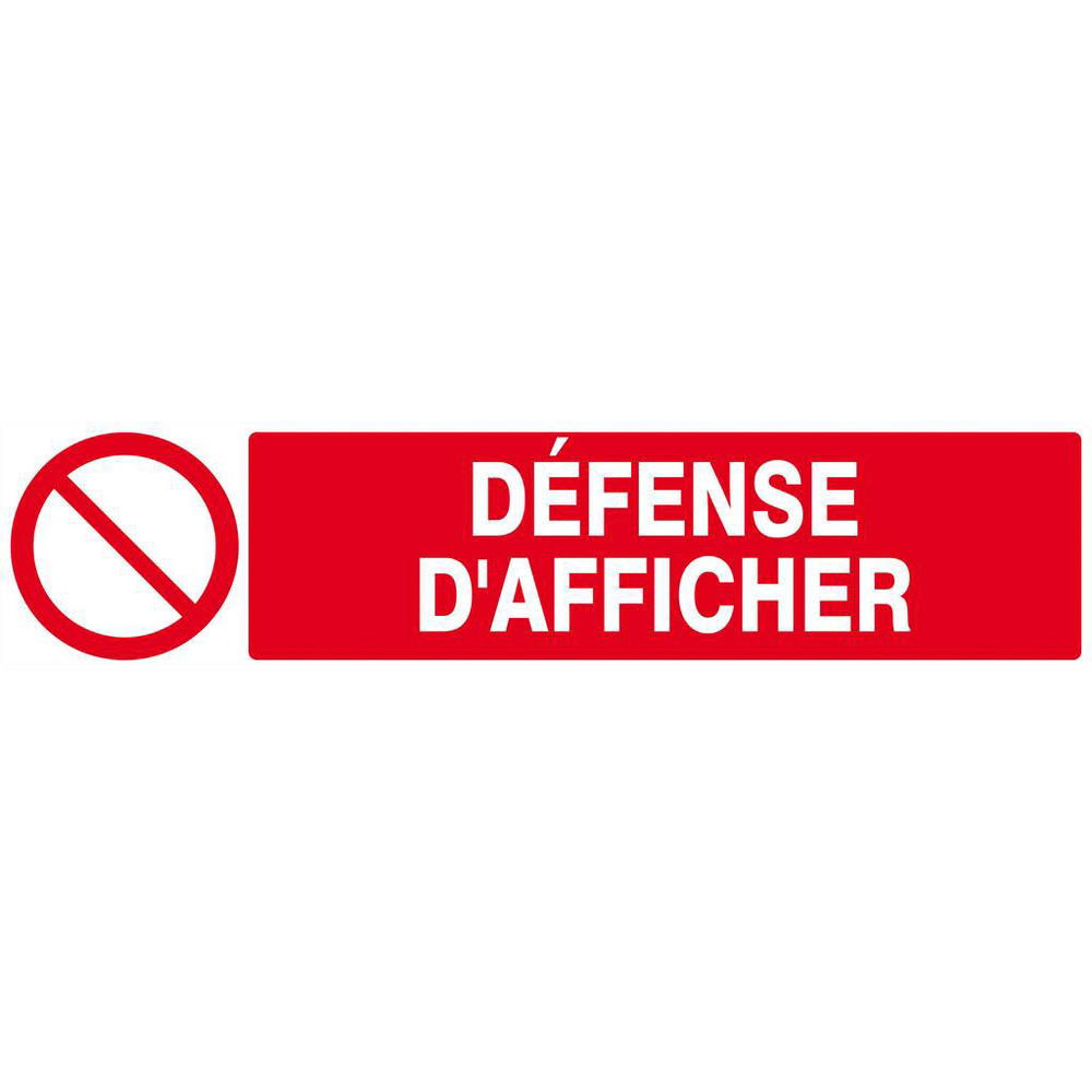 Panneau rigide DEFENSE D'AFFICHER 330x75mm TALIAPLAST - 625222